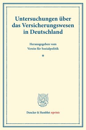  Untersuchungen über das Versicherungswesen in Deutschland. | Buch |  Sack Fachmedien