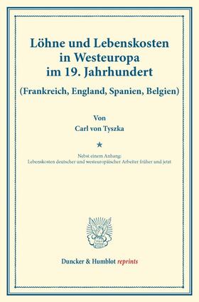 Tyszka |  Löhne und Lebenskosten in Westeuropa im 19. Jahrhundert. | Buch |  Sack Fachmedien