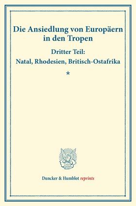  Die Ansiedlung von Europäern in den Tropen. | Buch |  Sack Fachmedien
