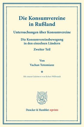 Totomianz / Fuchs / Wilbrandt |  Die Konsumvereine in Rußland. | Buch |  Sack Fachmedien