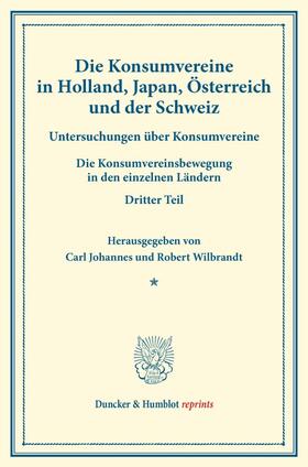 Wilbrandt / Fuchs |  Die Konsumvereine in Holland, Japan, Österreich und der Schweiz. | Buch |  Sack Fachmedien