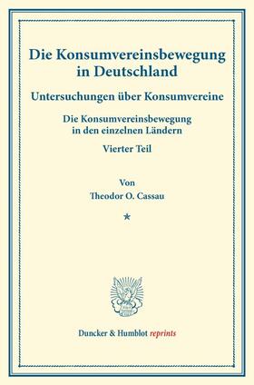 Cassau / Fuchs / Wilbrandt |  Die Konsumvereinsbewegung in Deutschland. | Buch |  Sack Fachmedien
