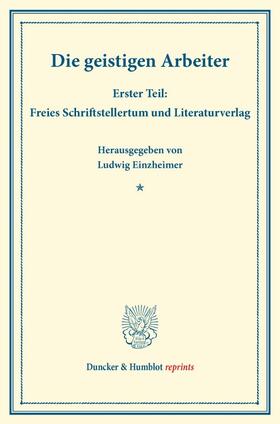 Einzheimer |  Die geistigen Arbeiter. | Buch |  Sack Fachmedien