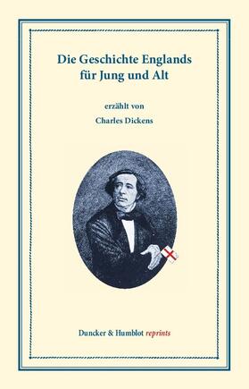 Dickens |  Die Geschichte Englands für Jung und Alt. | Buch |  Sack Fachmedien