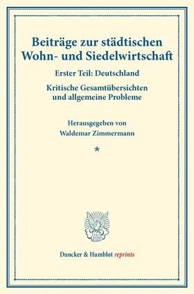 Zimmermann |  Beiträge zur städtischen Wohn- und Siedelwirtschaft. | Buch |  Sack Fachmedien