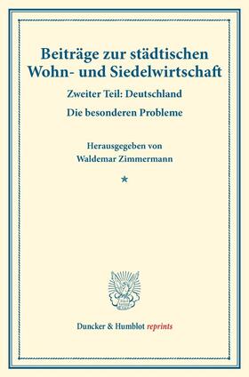 Zimmermann |  Beiträge zur städtischen Wohn- und Siedelwirtschaft. | Buch |  Sack Fachmedien