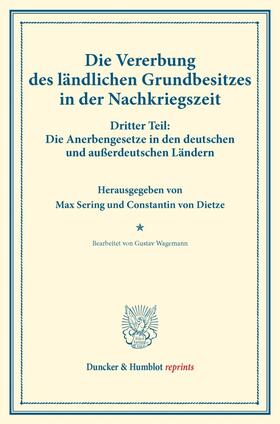 Sering / Dietze |  Die Vererbung des ländlichen Grundbesitzes in der Nachkriegszeit. | Buch |  Sack Fachmedien