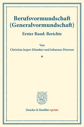 Klumker / Petersen |  Berufsvormundschaft (Generalvormundschaft) | Buch |  Sack Fachmedien