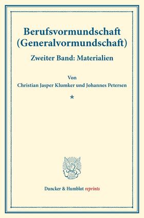 Petersen / Klumker |  Berufsvormundschaft (Generalvormundschaft). | Buch |  Sack Fachmedien