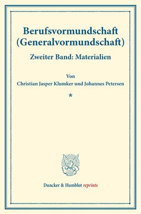 Petersen / Klumker | Berufsvormundschaft (Generalvormundschaft). | Buch | 978-3-428-17626-7 | sack.de