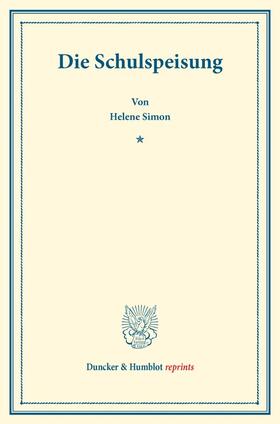 Simon |  Die Schulspeisung. | Buch |  Sack Fachmedien