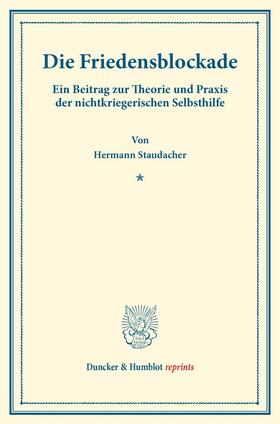 Staudacher |  Die Friedensblockade. | Buch |  Sack Fachmedien