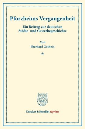 Gothein |  Pforzheims Vergangenheit. | Buch |  Sack Fachmedien