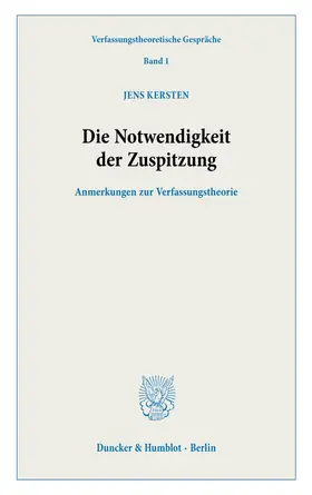 Kersten |  Die Notwendigkeit der Zuspitzung. | Buch |  Sack Fachmedien