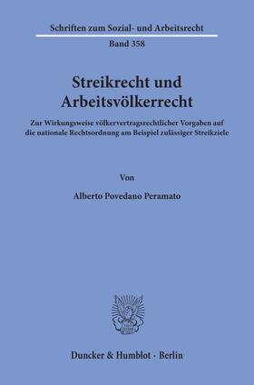 Povedano Peramato |  Povedano Peramato, A: Streikrecht und Arbeitsvölkerrecht. | Buch |  Sack Fachmedien