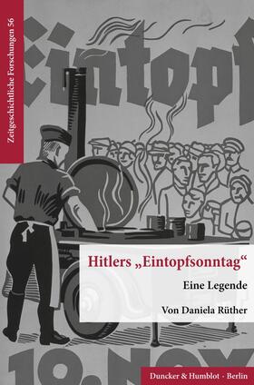 Rüther | Hitlers "Eintopfsonntag". | Buch | 978-3-428-18056-1 | sack.de