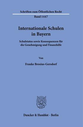 Brosius-Gersdorf |  Internationale Schulen in Bayern | Buch |  Sack Fachmedien
