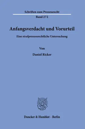 Ricker |  Anfangsverdacht und Vorurteil. | Buch |  Sack Fachmedien