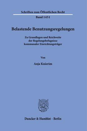 Knierim |  Belastende Benutzungsregelungen. | Buch |  Sack Fachmedien