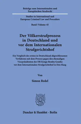 Redel | Der Völkerstrafprozess in Deutschland und vor dem Internationalen Strafgerichtshof. | Buch | 978-3-428-18161-2 | sack.de