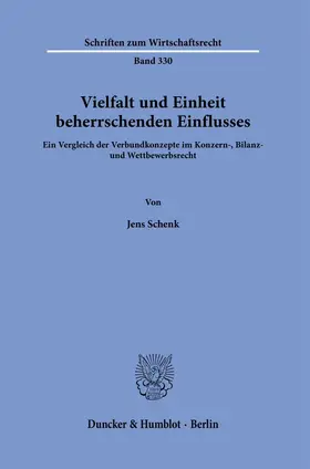 Schenk | Vielfalt und Einheit beherrschenden Einflusses. | Buch | 978-3-428-18182-7 | sack.de