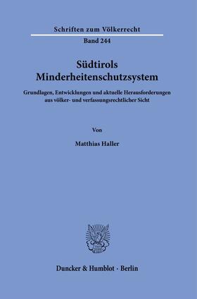 Haller |  Südtirols Minderheitenschutzsystem. | Buch |  Sack Fachmedien