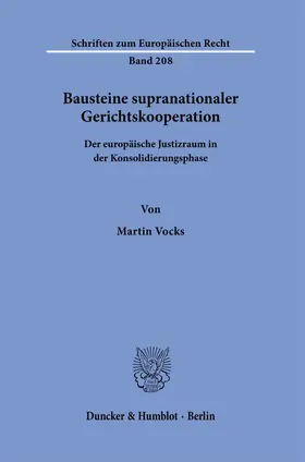 Vocks |  Bausteine supranationaler Gerichtskooperation. | Buch |  Sack Fachmedien