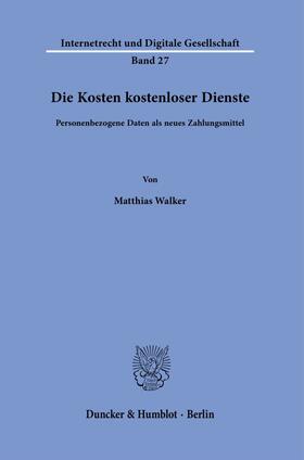 Walker | Die Kosten kostenloser Dienste | Buch | 978-3-428-18334-0 | sack.de