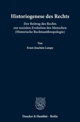 Lampe |  Historiogenese des Rechts. | Buch |  Sack Fachmedien