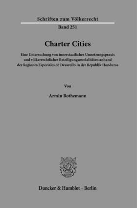 Rothemann |  Charter Cities. | Buch |  Sack Fachmedien