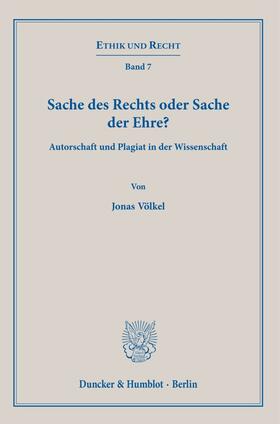 Völkel |  Sache des Rechts oder Sache der Ehre? | Buch |  Sack Fachmedien