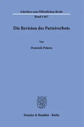 Pokora |  Die Revision des Parteiverbots. | Buch |  Sack Fachmedien