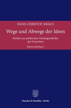 Kraus |  Wege und Abwege der Ideen. | Buch |  Sack Fachmedien