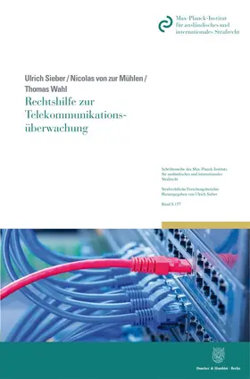 Wahl / Sieber / Mühlen |  Rechtshilfe zur Telekommunikationsüberwachung | Buch |  Sack Fachmedien