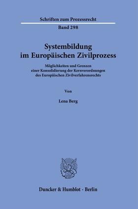 Berg |  Systembildung im Europäischen Zivilprozess | Buch |  Sack Fachmedien