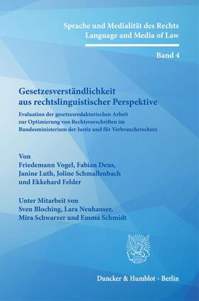 Vogel / Deus / Luth |  Gesetzesverständlichkeit aus rechtslinguistischer Perspektive. | Buch |  Sack Fachmedien