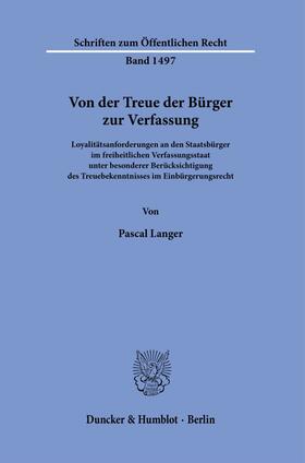 Langer | Von der Treue der Bürger zur Verfassung. | Buch | 978-3-428-18583-2 | sack.de