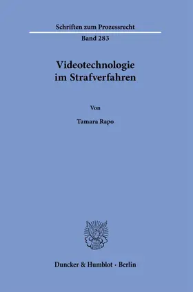 Rapo |  Videotechnologie im Strafverfahren. | Buch |  Sack Fachmedien