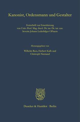 Rees / Kalb / Niemand |  Kanonist, Ordensmann und Gestalter | Buch |  Sack Fachmedien