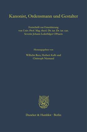 Rees / Kalb / Niemand | Kanonist, Ordensmann und Gestalter | Buch | 978-3-428-18684-6 | sack.de