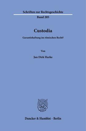 Harke |  Custodia. | Buch |  Sack Fachmedien