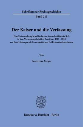 Meyer |  Der Kaiser und die Verfassung. | Buch |  Sack Fachmedien