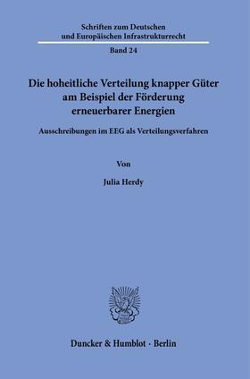 Herdy |  Die hoheitliche Verteilung knapper Güter am Beispiel der Förderung erneuerbarer Energien. | Buch |  Sack Fachmedien