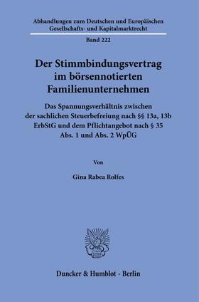 Rolfes |  Der Stimmbindungsvertrag im börsennotierten Familienunternehmen | Buch |  Sack Fachmedien