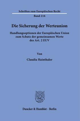 Hainthaler | Die Sicherung der Werteunion. | Buch | 978-3-428-18957-1 | sack.de