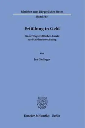 Gadinger |  Erfüllung in Geld. | Buch |  Sack Fachmedien