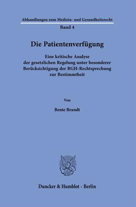 Brandt |  Die Patientenverfügung. | Buch |  Sack Fachmedien