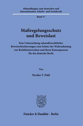 Pohl |  Maßregelungsschutz und Beweislast. | Buch |  Sack Fachmedien