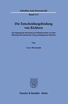 Warmuth | Die Entscheidungsfindung von Richtern | Buch | 978-3-428-19044-7 | sack.de