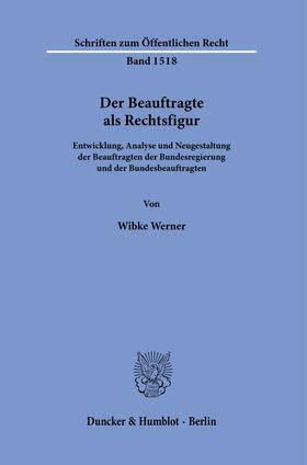 Werner |  Der Beauftragte als Rechtsfigur. | Buch |  Sack Fachmedien